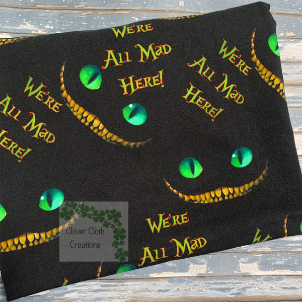 We’re All Mad Cloth Pad - Made to Order
