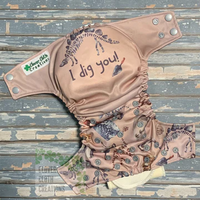 I Dig You Cloth Diaper - Made to Order